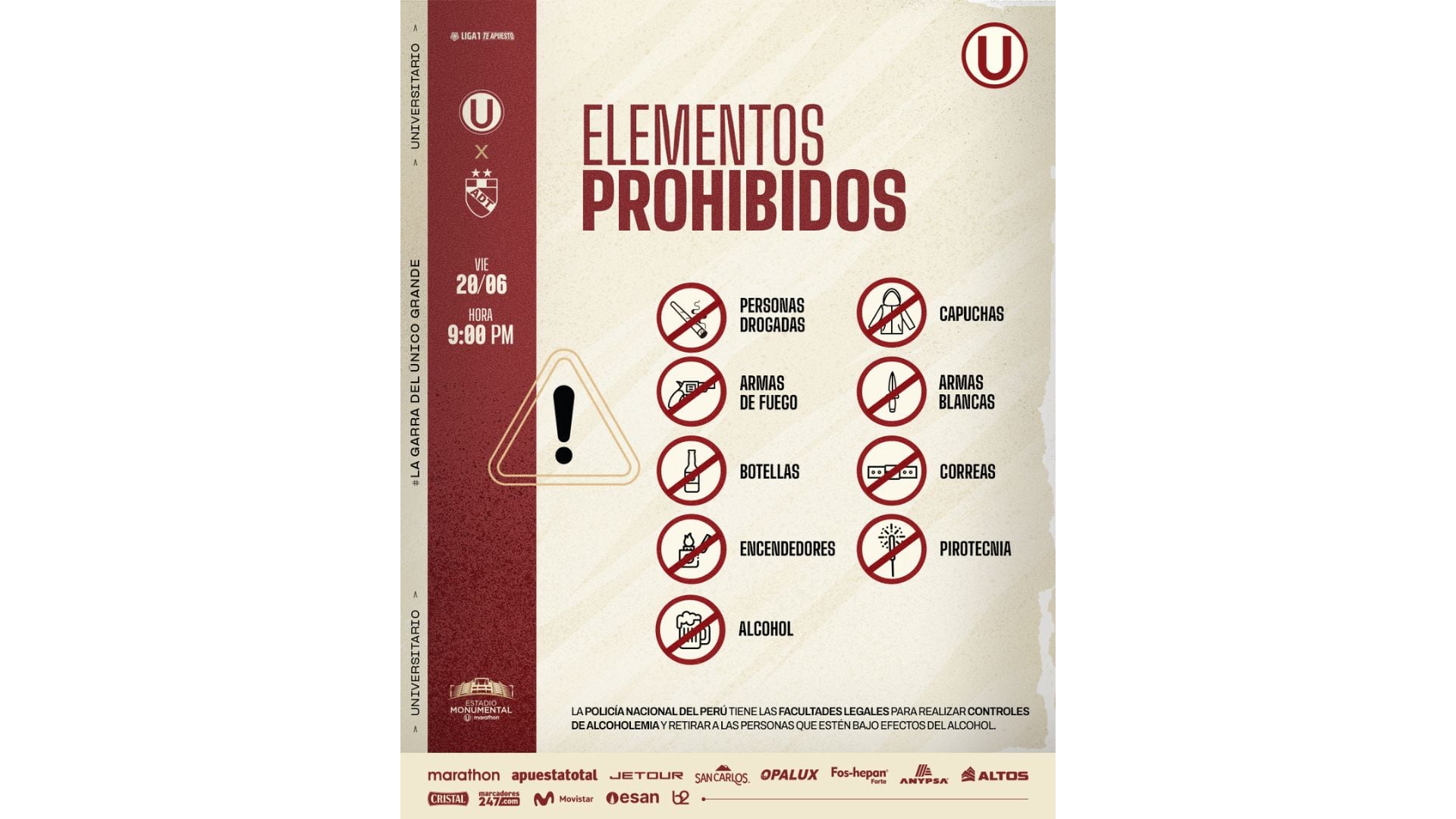 Objetos prohibidos para asistir al Universitario vs ADT en el estadio Monumental.