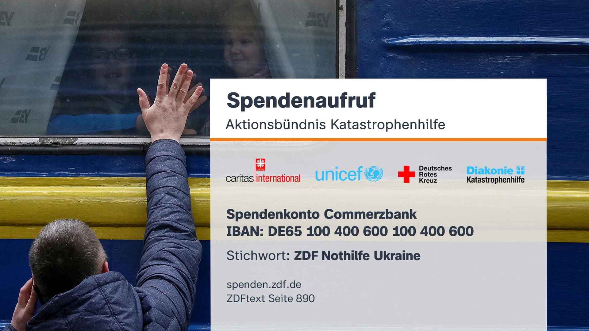 "Convocatoria de donaciones: Alianza de Acción para el Socorro en Desastres | Cuenta de donación: Commerzbank | IBAN: DE65 100 400 600 100 400 600 | BIC: COBADEFFXXX | Palabra clave: Ayuda de emergencia ZDF Ucrania"