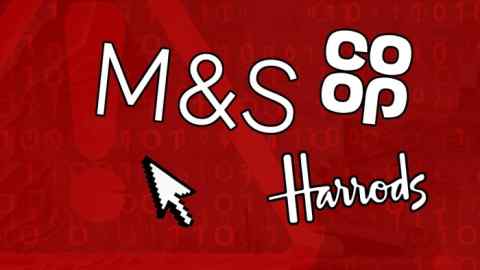 M&S fue el primer nombre familiar en ser blanco de ciberdelincuentes, días antes de que la cooperativa y Harrods se vieran obligados a cerrar algunos sistemas de TI