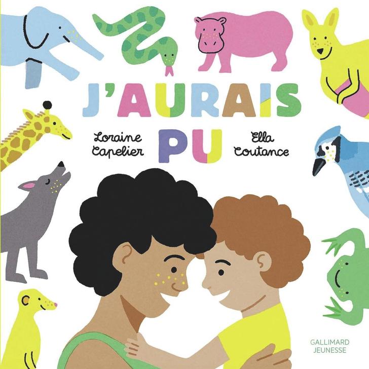 « J’aurais pu » de Loraine Capelier y Ella Coutance, éd. Gallimard Jeunesse.