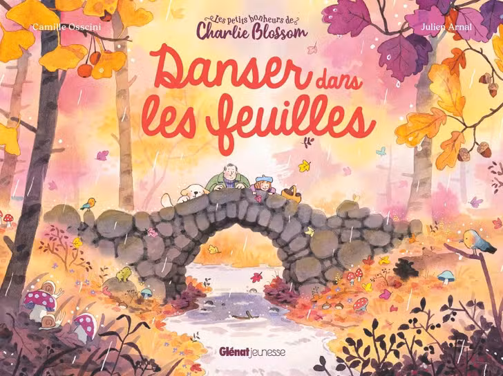 Danzar en las hojas de Camille Osscini y Julien Arnal, éd. Glénat Jeunesse.