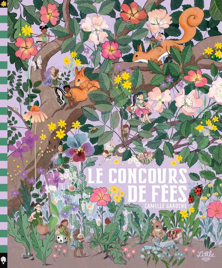 El concurso de hadas de Camille Garoche, éd. Little Urban.