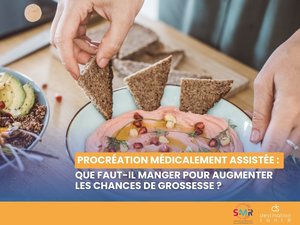 Procreación médicamente asistida: ¿qué se debe comer para maximizar las