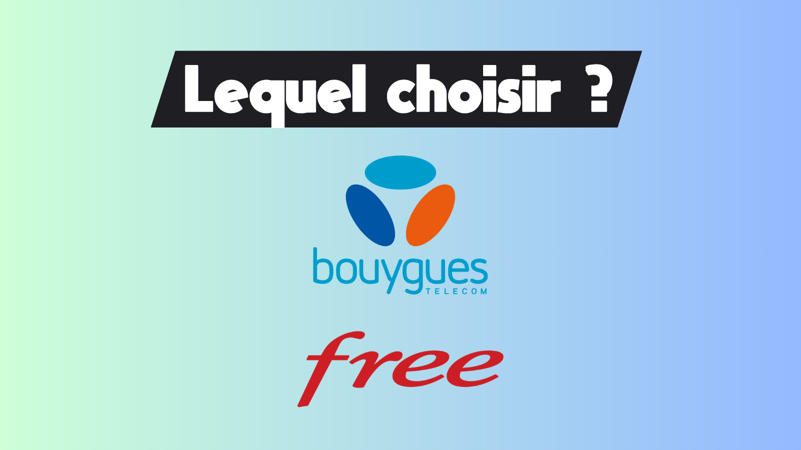Vacaciones en el extranjero: Free Max o Bouygues Mega BiG,