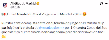 El Atlético de Madrid felicitó a Obed Vargas en sus canales oficiales y destacó su debut mundialista con victoria ante Corea del Sur. (X/ @Atleti)