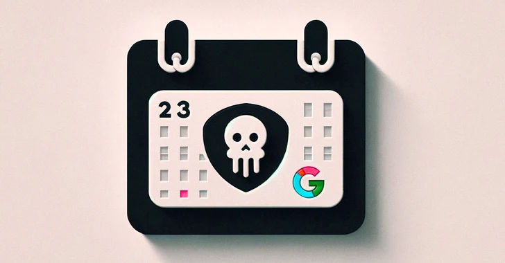 Google, Bilgisayar Korsanlarının Takvim Hizmetini Gizli Bir C2 Kanalı Olarak Nasıl Kötüye Kullanabileceği konusunda Uyardı - Dünyadan Güncel Teknoloji Haberleri