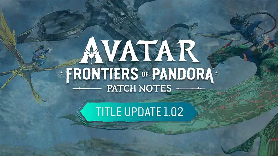 Avatar: Pandora'nın Sınırları Güncellemesi 1.004
