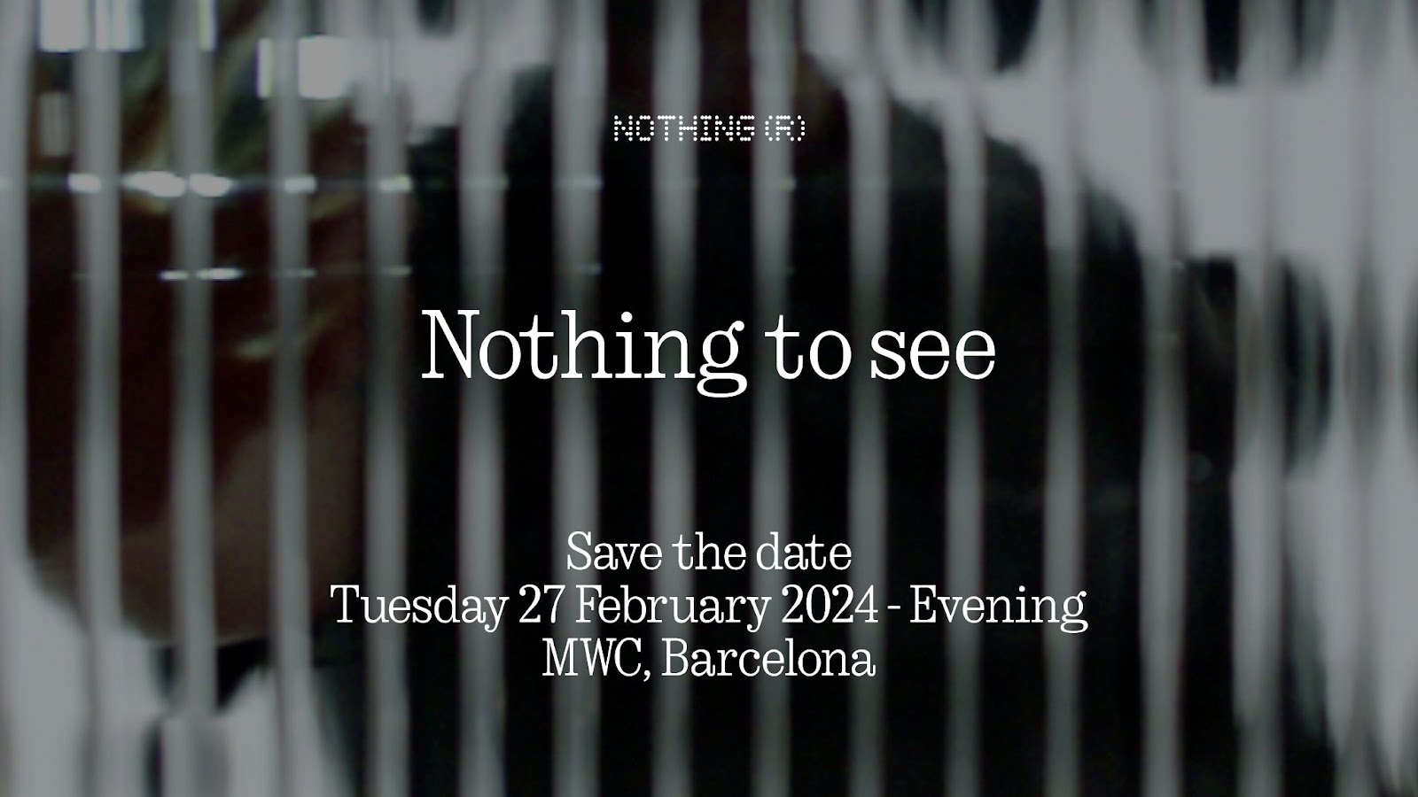 Nothing's MWC 2024 etkinliği için basın daveti.