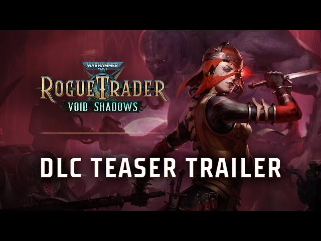 Yaklaşan Warhammer 40k Rogue Trader DLC’si ertelendi, daha fazla çalışmaya ihtiyaç var