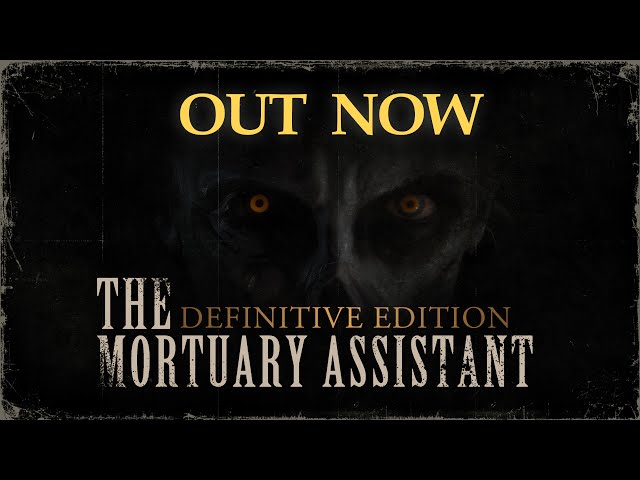 Muhteşem korku oyunu The Mortuary Assistant şimdi bir şekilde daha da korkutucu