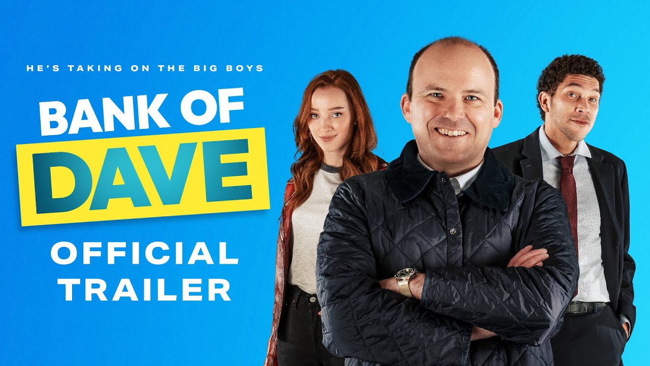 Bank of Dave | Resmi Fragman HD - YouTube