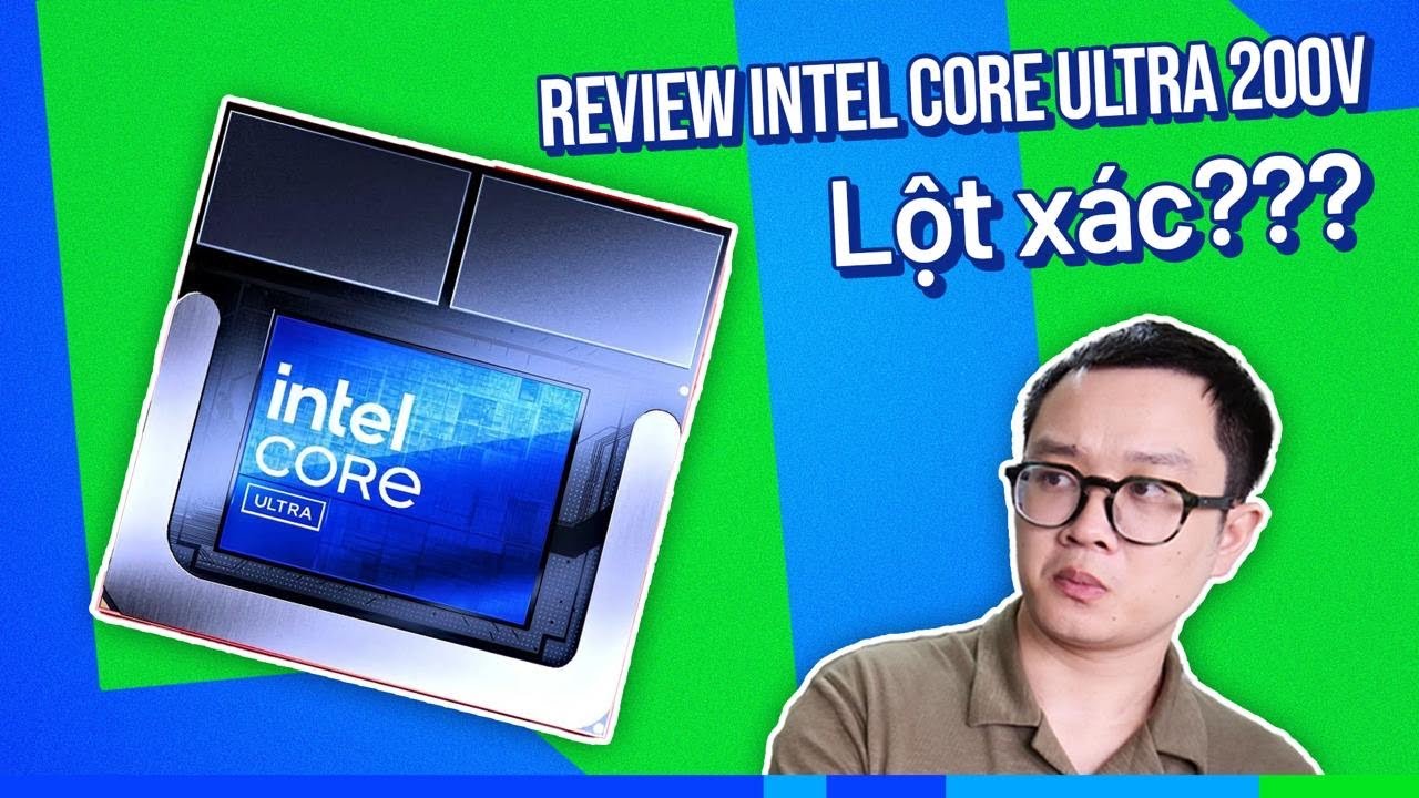 Intel Core ULTRA 200V İncelemesi: Lá»˜T XÃ C!!? - YouTube