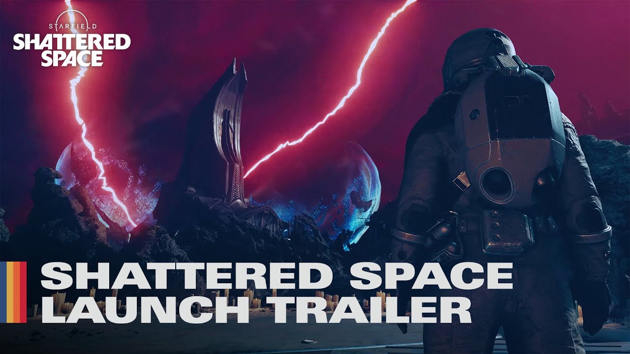 Starfield: Shattered Space - Resmi Lansman Fragmanı - YouTube