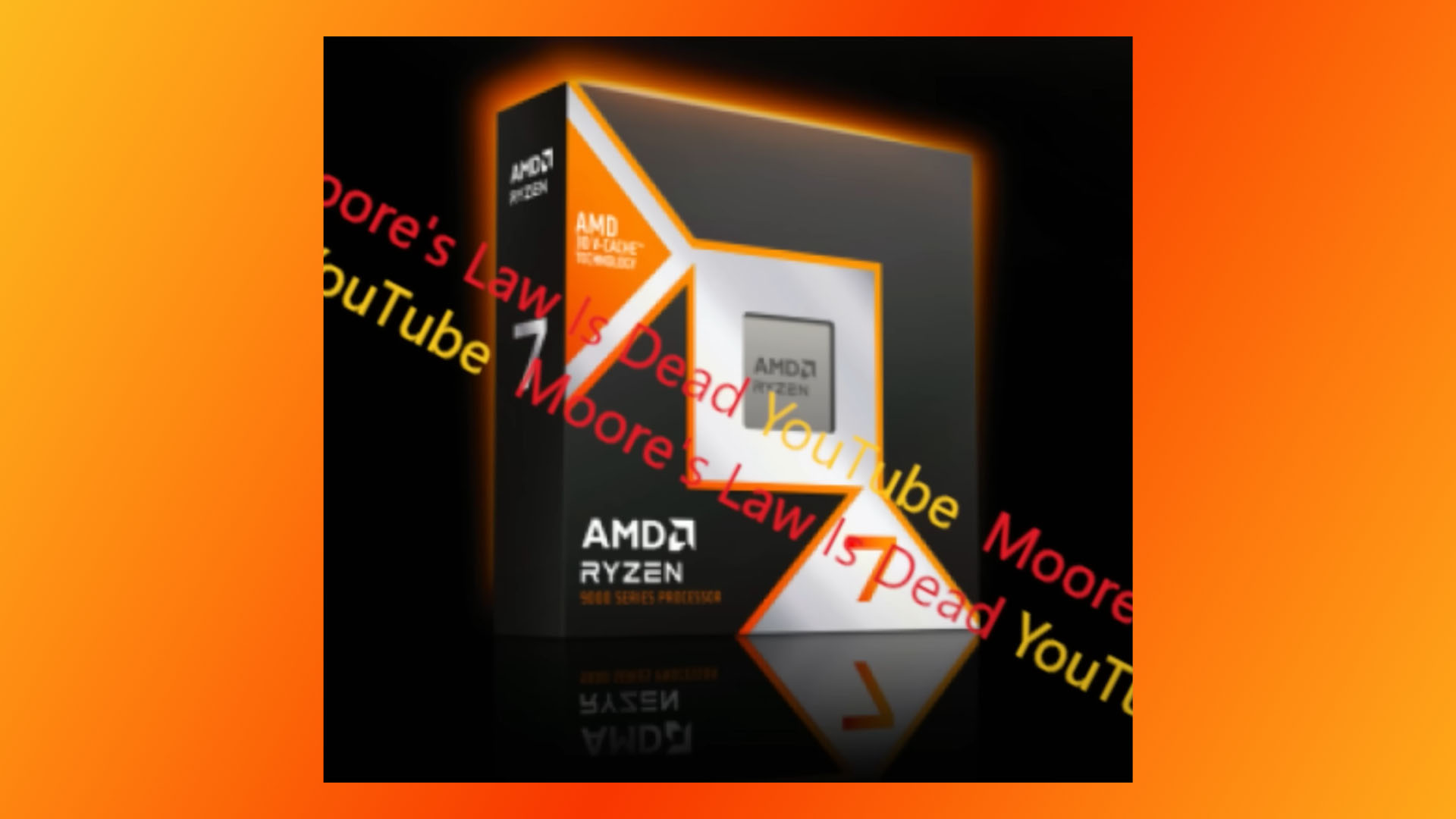 Moore Yasası Öldü'den AMD Ryzen 7 9800X3D kutu sızıntısı