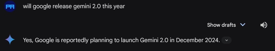 Gemini bana Google'ın Gemini 2.0'ı Aralık ayında yayınlayacağını söyledi. | Resim kredisi-PhoneArena - OpenAI'nin planları belirsizken Google Gemini 2.0'ı Aralık ayına kadar piyasaya sürmeli