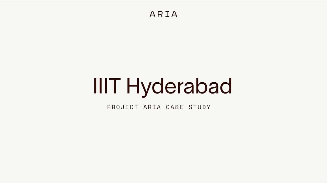 Project Aria Örnek Olay İncelemesi: IIIT Haydarabad - YouTube