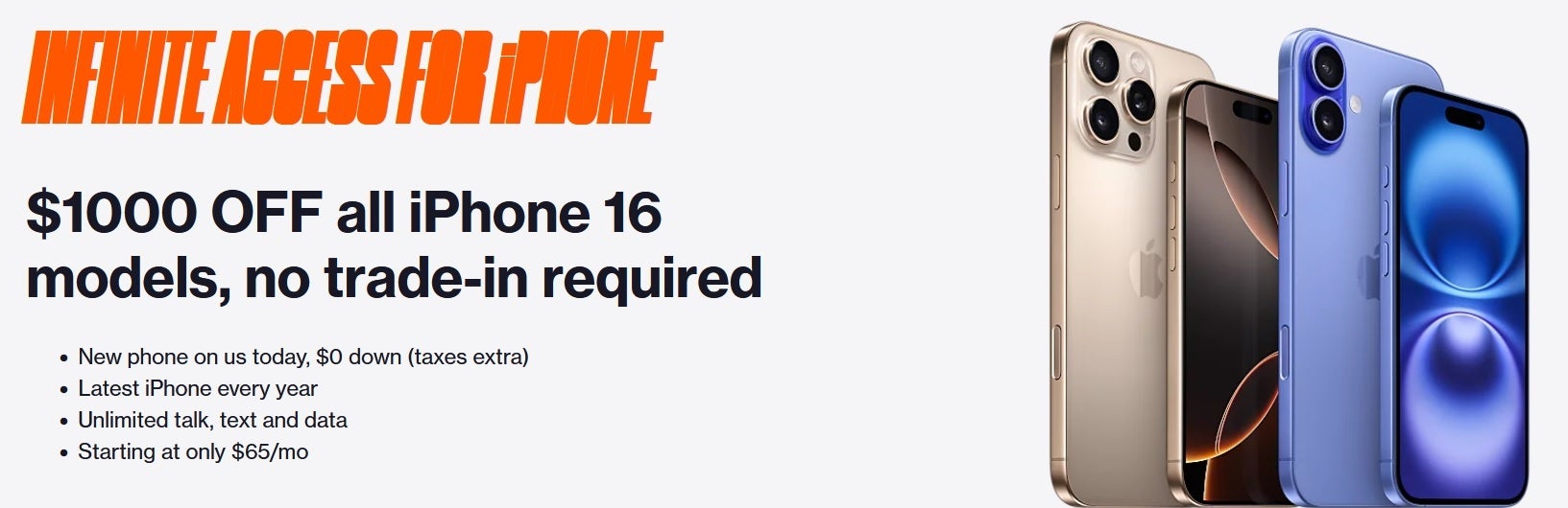 Boost Mobile'ın Kara Cuma fırsatlarıyla Sonsuz Erişim planına sahip bir iPhone 16'da 1.000 $ indirim kazanabilirsiniz. | Resim kredisi-Boost Mobile - Boost Mobile'ın Kara Cuma fırsatlarına iPhone 16'da 1.000$ indirim dahildir