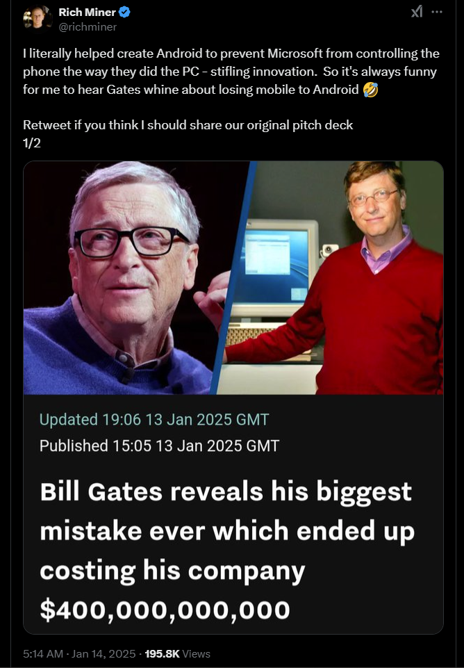Android kurucu ortağı diyor ki "her zaman komiktir" Bill Gates'i dinlemek "Mobil cihazı Android'e kaptırmaktan sızlanmak"