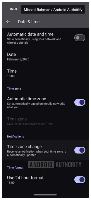 Tarih & amp; Zaman menüsü, Time Dineti Değişikliği Bildirimi özelliğinin kullanılabilir olduğunda gibi görünecektir. | Image Credit -Android Authority - Google Testleri Sizi Zaman dilimi değişikliklerine karşı uyaran faydalı Android 16 özelliği