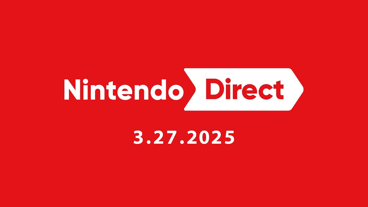 Nintendo Direct 3.27.2025 - Nintendo Switch - YouTube