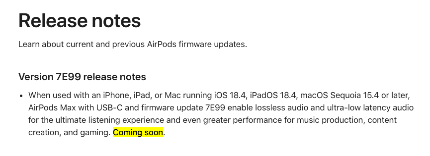 Apple, özelliğin yakında geleceğini söylerken, net bir tarih yok. - Apple'ın iOS 18.4 Bug, nihayet yüksek fiyatını haklı çıkarması gereken AirPods Max güncellemesini geciktirir